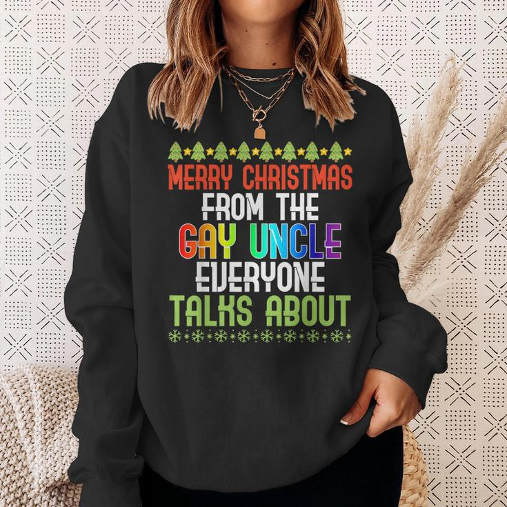 Merry Christmas From The Gay Uncle Everyone Talks About Gift For Mens Sweatshirt Gifts for Her