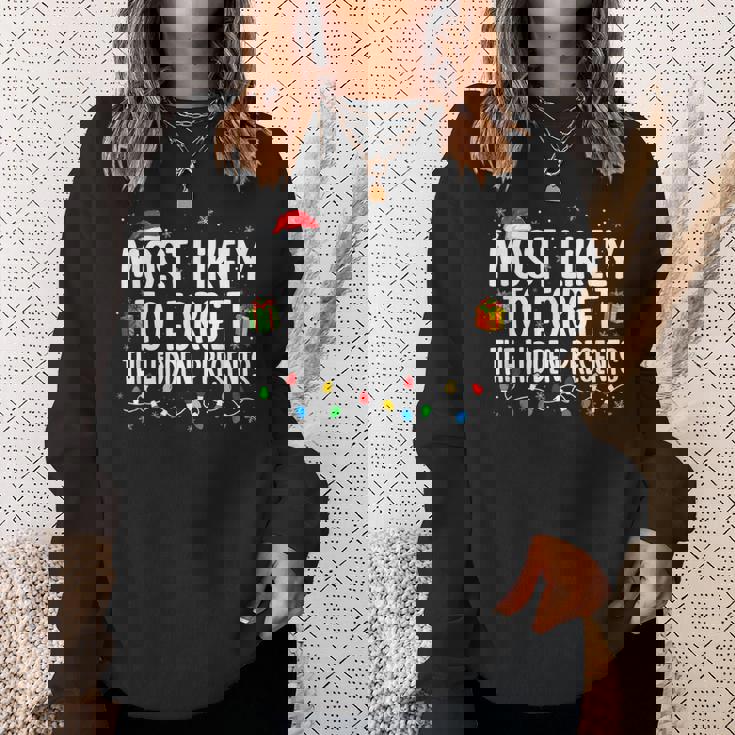 Most Likely To Forget The Hidden Presents Family Christmas V3 Men Women Sweatshirt Graphic Print Unisex Gifts for Her