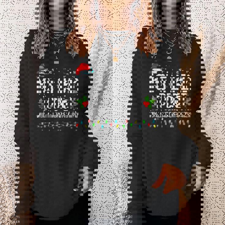 Most Likely To Forget Where All The Presents Are Hidden Xmas V6 Men Women Sweatshirt Graphic Print Unisex Gifts for Her