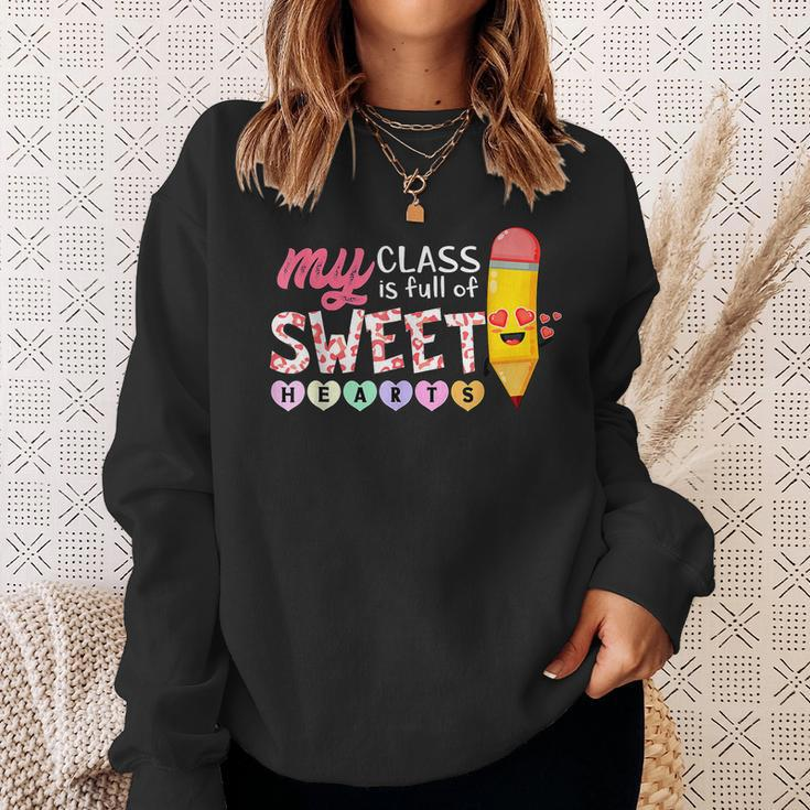 My Class Is Full Of Sweetheart Funny Valentines Day Teacher Sweatshirt Gifts for Her