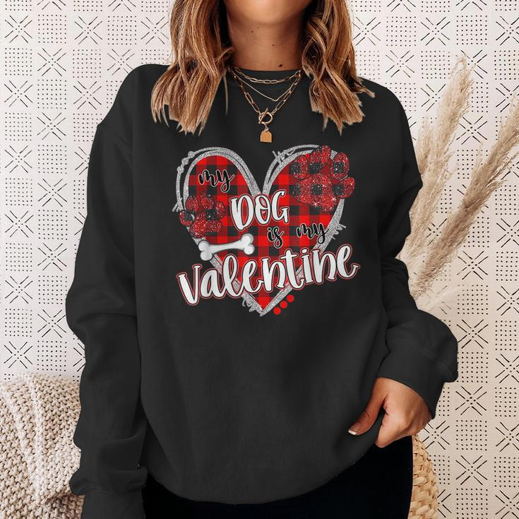 My Dog Is My Valentine Valentines Day V2 Men Women Sweatshirt Graphic Print Unisex Gifts for Her