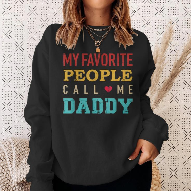 My Favorite People Call Me Dad Vintage Gift For Dad Sweatshirt Gifts for Her