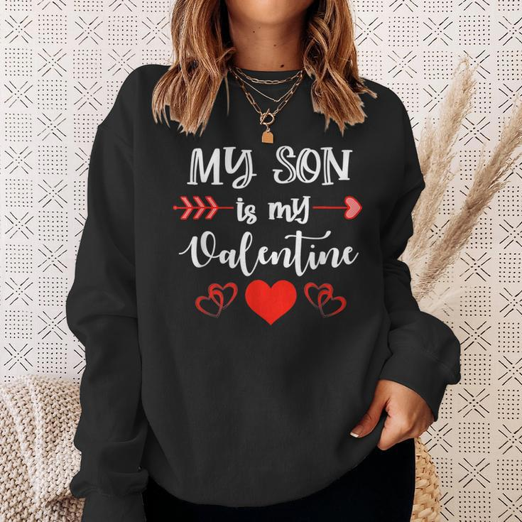 My Son Is My Valentine Mom Dad Valentines Day V2 Sweatshirt Gifts for Her