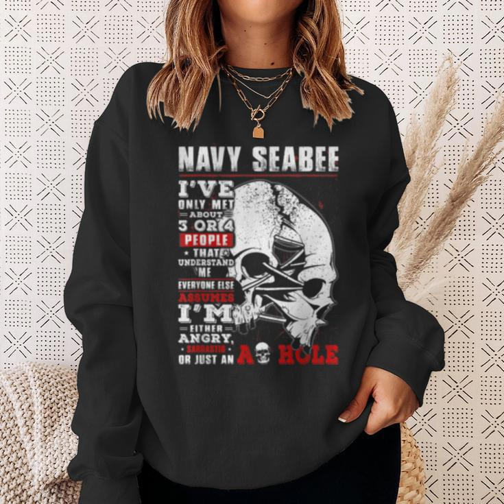 Navy Seabee Ive Only Met About 3 Or 4 People That Understand Sweatshirt Gifts for Her