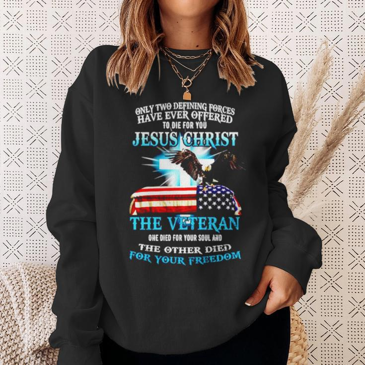Only Two Defining Forces Have Ever Offered Jesus Christ Sweatshirt Gifts for Her