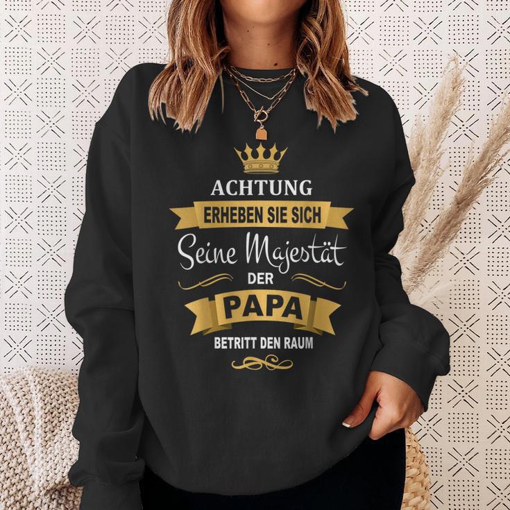 Papa Majestät mit Krone Sweatshirt, Lustiges Geburtstagsgeschenk Geschenke für Sie