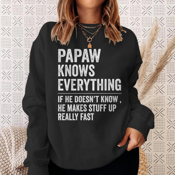 Papaw Know Everything Funny Fathers Day Gift For Grandpa  Sweatshirt Gifts for Her