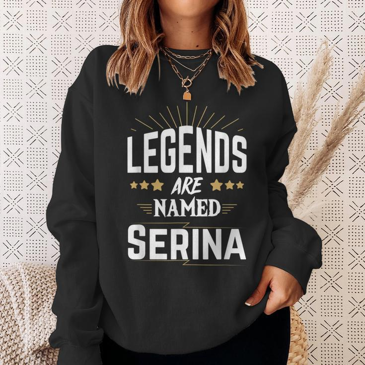 Personalisiertes Legends Are Named Sweatshirt – Namensshirt Serina Geschenke für Sie