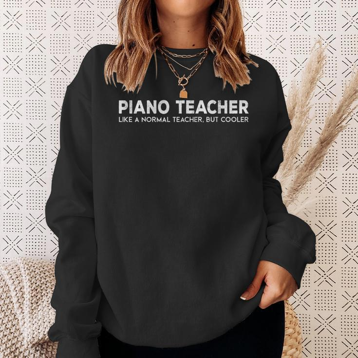 Piano Teacher Music Lover Funny Musician Piano Pianist Sweatshirt Gifts for Her