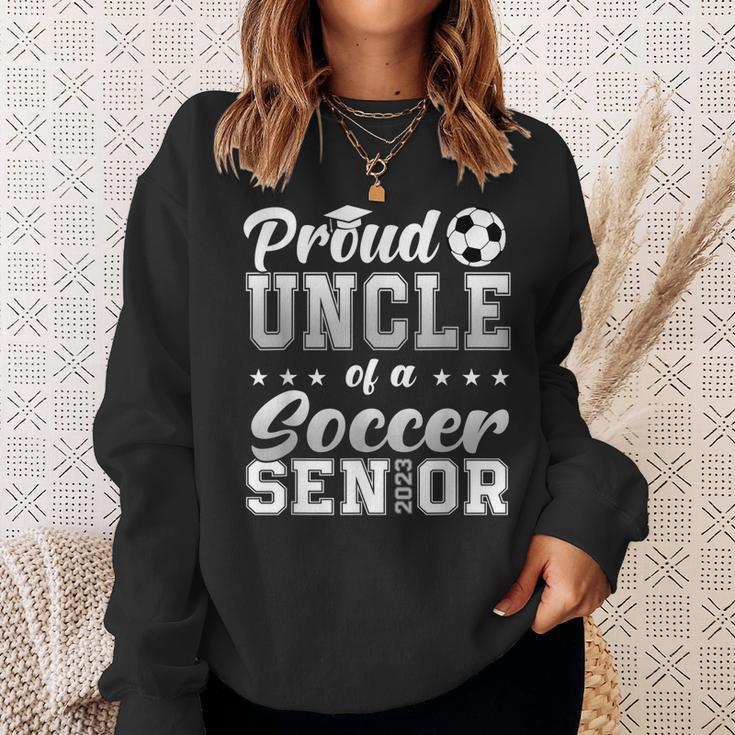 Proud Uncle Of A Soccer Senior 2023 Funny Class Of 2023 Gift For Mens Sweatshirt Gifts for Her