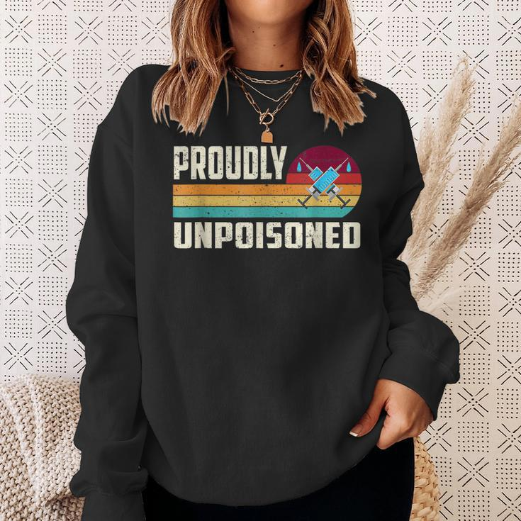 Proudly Unpoisoned Antivax No Vax Anti Vaccine Vintage Retro Sweatshirt Gifts for Her