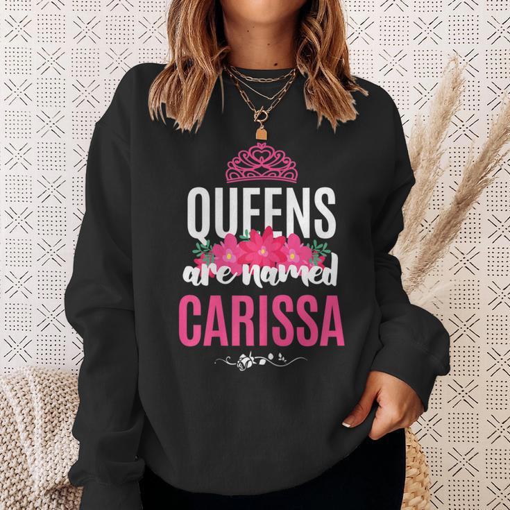 Queens Are Named Carissa Gift Pink Flower Custom Name B-Day Men Women Sweatshirt Graphic Print Unisex Gifts for Her