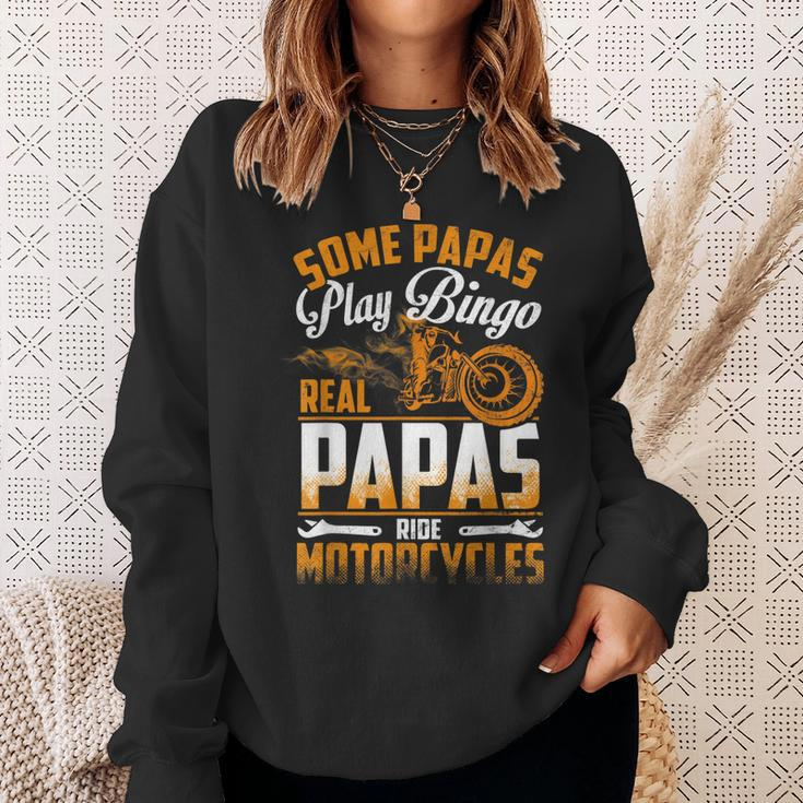 Some Papas Play Bingo Real Papas Ride MotorcyclesSweatshirt Gifts for Her