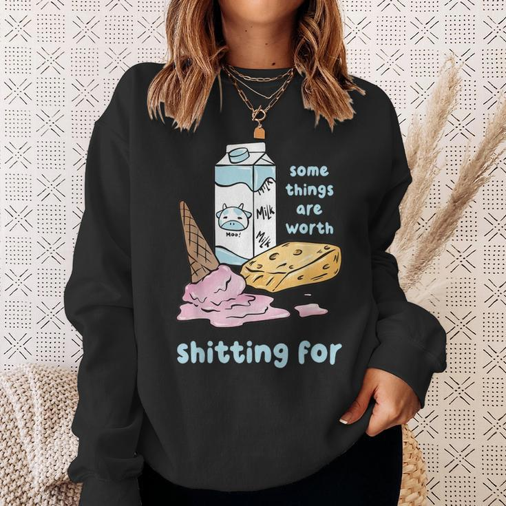 Some Things Are Worth Shitting For Sweatshirt Gifts for Her