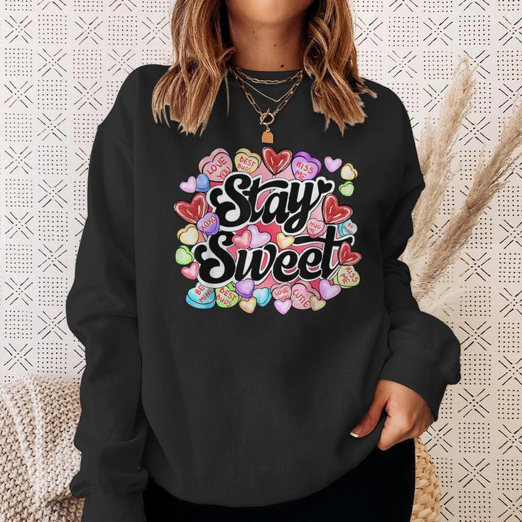Stay Sweet Heart Candy Heart Love Happy Valentines Day Sweatshirt Gifts for Her