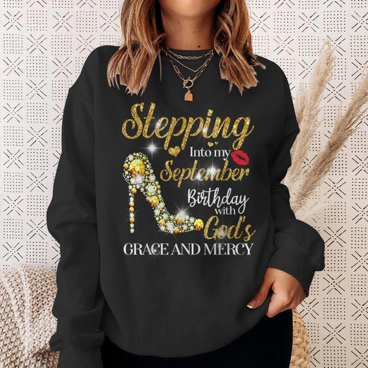 Stepping Into September Birthday With Gods Grace And Mercy Sweatshirt Gifts for Her