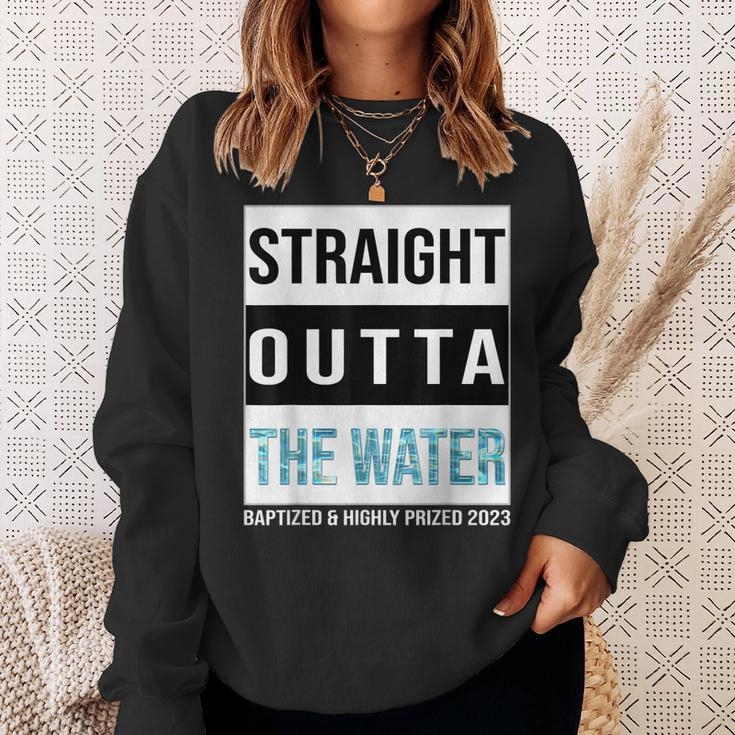 Straight Outta The Water Baptism 2023 Baptized Highly Prized Sweatshirt Gifts for Her