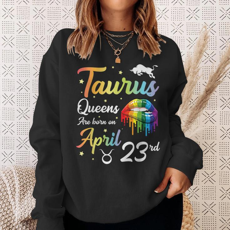 Taurus Queens Are Born On April 23Rd Happy Birthday To Me Sweatshirt Gifts for Her