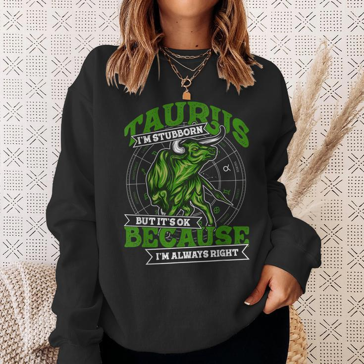 Taurus Zodiac Stubborn And Always Right May April Birthday Sweatshirt Gifts for Her
