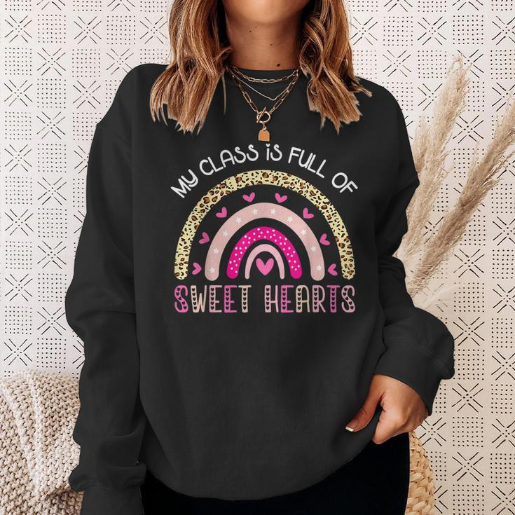 Teacher Valentines Day - My Class Is Full Of Sweethearts Sweatshirt Gifts for Her