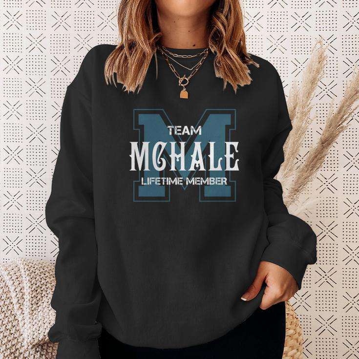 Team Mchale Lifetime Member Sweatshirt Gifts for Her