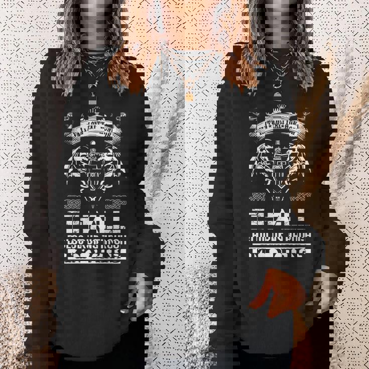 Thall Blood Runs Through My Veins Sweatshirt Gifts for Her
