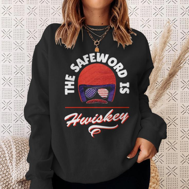 The Safeword Is Whiskey Sweatshirt Gifts for Her