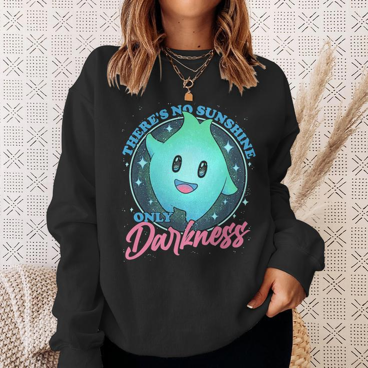 Theres No Sunshine Only Darkness Sweatshirt Gifts for Her
