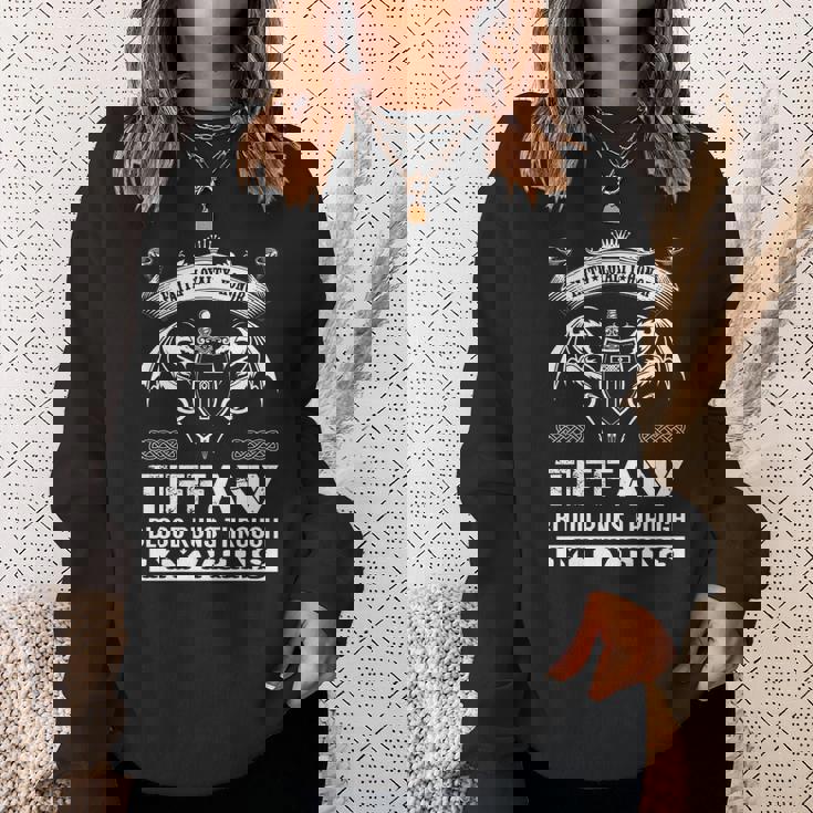 Tiffany Blood Runs Through My Veins Sweatshirt Gifts for Her