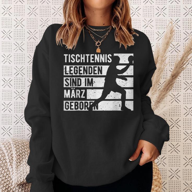 Tischtennis Legenden Sind Im März Geboren Geburtstag Jungs Sweatshirt Geschenke für Sie