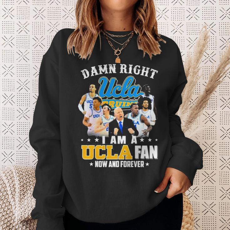 Ucla Damn Right I Am A Ucla Fan Now And Forever Justin Williams Brad Whitworth Carsen Ryan Sweatshirt Gifts for Her