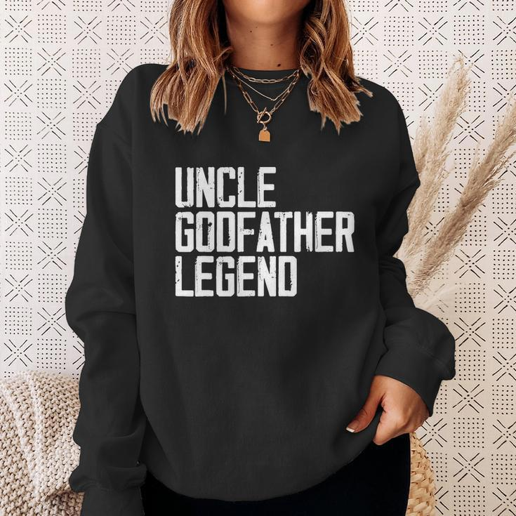 Uncle Godfather Legend Niece Nephew Aunt Brother Mother Dad Sweatshirt Gifts for Her