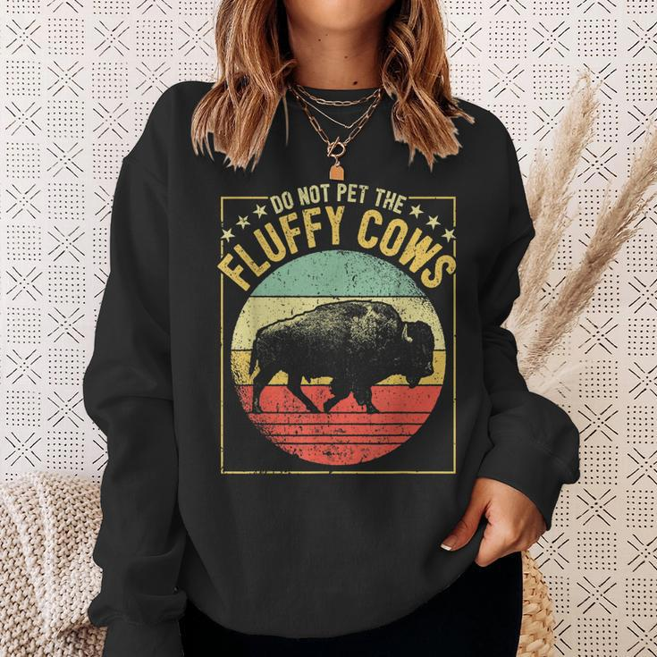 Vintage Buffalo Wild Animal I Do Not Pet Fluffy Cows I Bison Sweatshirt Gifts for Her