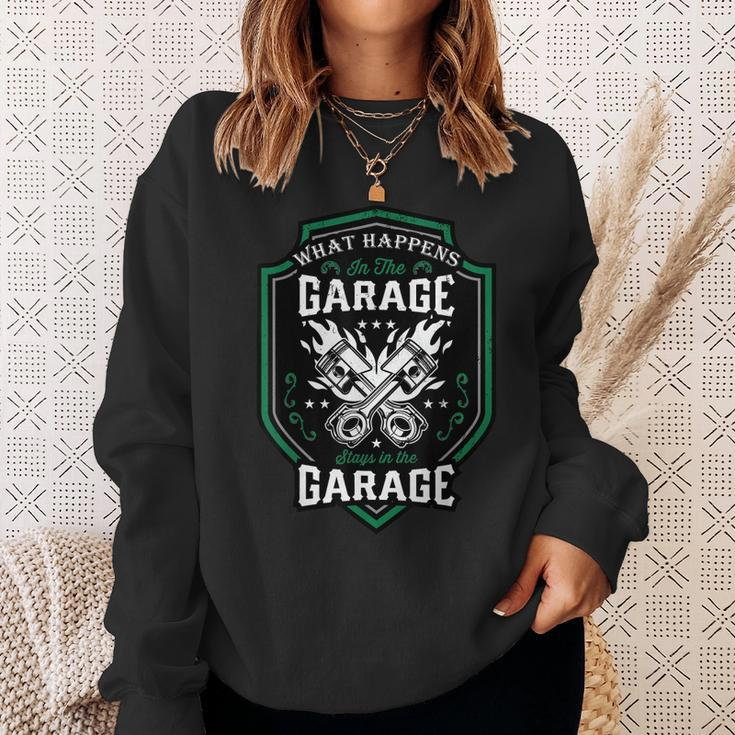 What Happens In The Garage Stays In The Garage Cool Car Guys Sweatshirt Gifts for Her
