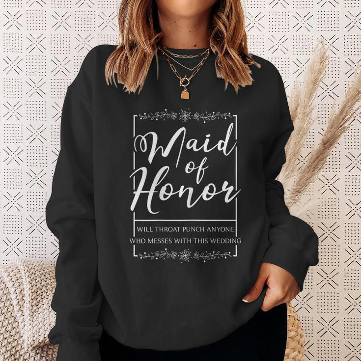 Womens Maid Of Honor Funny Sarcastic Throat Punch Wedding Sweatshirt Gifts for Her