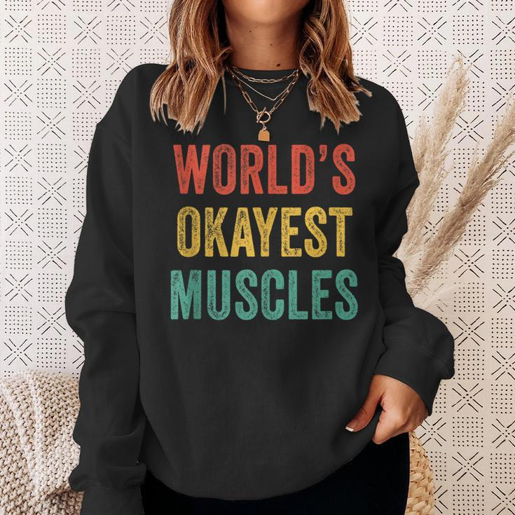 Worlds Okayest Muscles Gym Fathers Day Dad Vintage Retro Sweatshirt Gifts for Her
