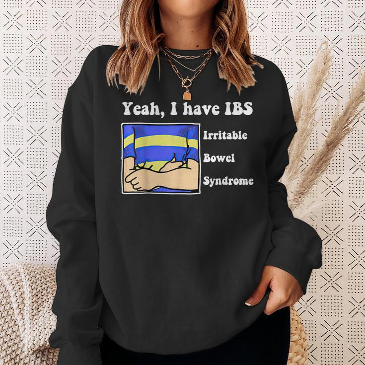 Yeah I Have Ibs Irritable Bowel Syndrome Sweatshirt Gifts for Her