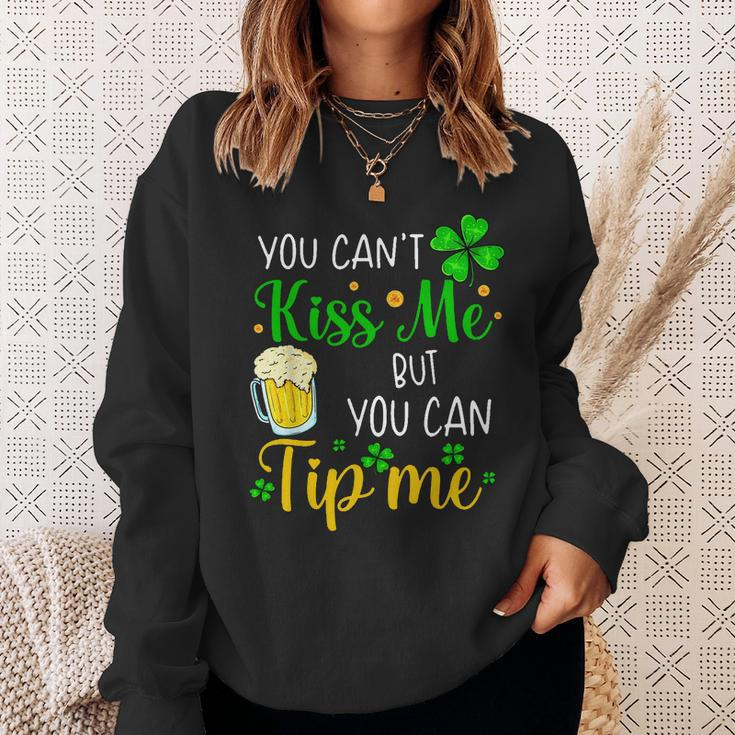 You Cant Kiss Me But You Can Tip Me St Patricks Day Sweatshirt Gifts for Her