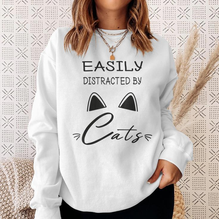 Easily Distracted By Cats Funny Cat Sweatshirt Gifts for Her