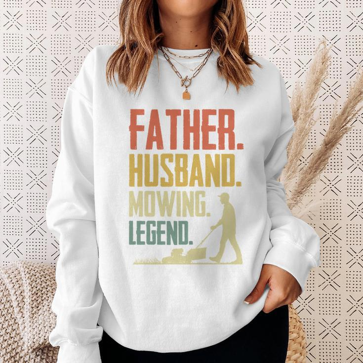 Father Husband Mowing Legend Gardener Funny Father Gardening Gift Sweatshirt Gifts for Her