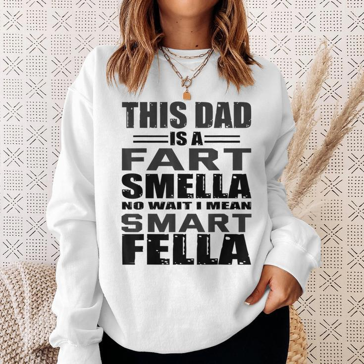 Funny Gift For Dad Fart Smells Dad Means Smart Fella Men Women Sweatshirt Graphic Print Unisex Gifts for Her