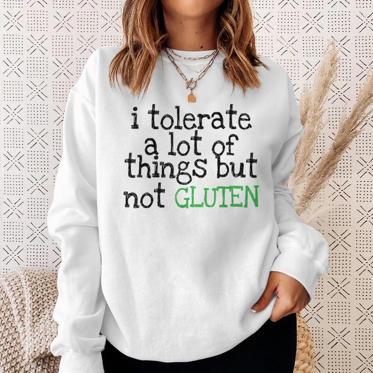 Funny I Tolerate A Lot Of Things But Not Gluten Sweatshirt Gifts for Her