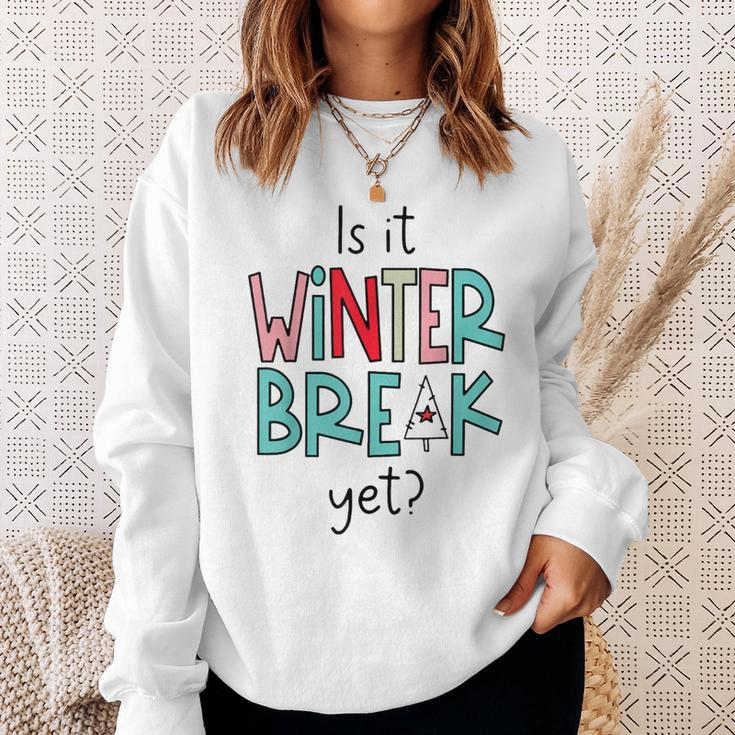 Funny Teacher Christmas Is It Winter Break Yet Vintage Xmas V3 Men Women Sweatshirt Graphic Print Unisex Gifts for Her