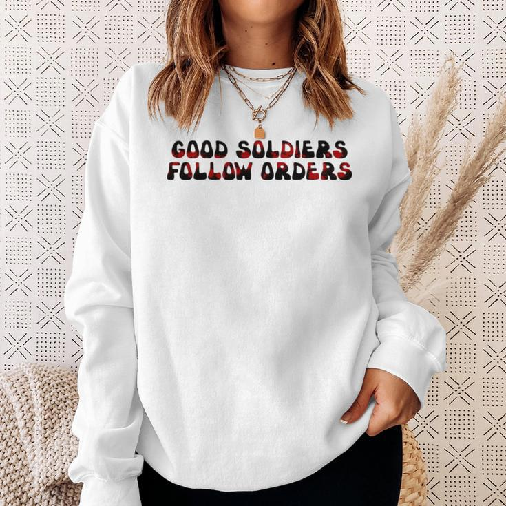 Good Soldiers Follow Orders Bad Batch Quote Sweatshirt Gifts for Her