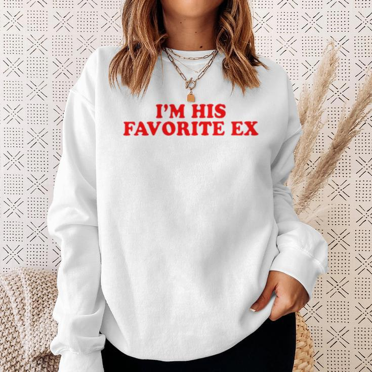 I’M His Favorite Ex Sweatshirt Gifts for Her
