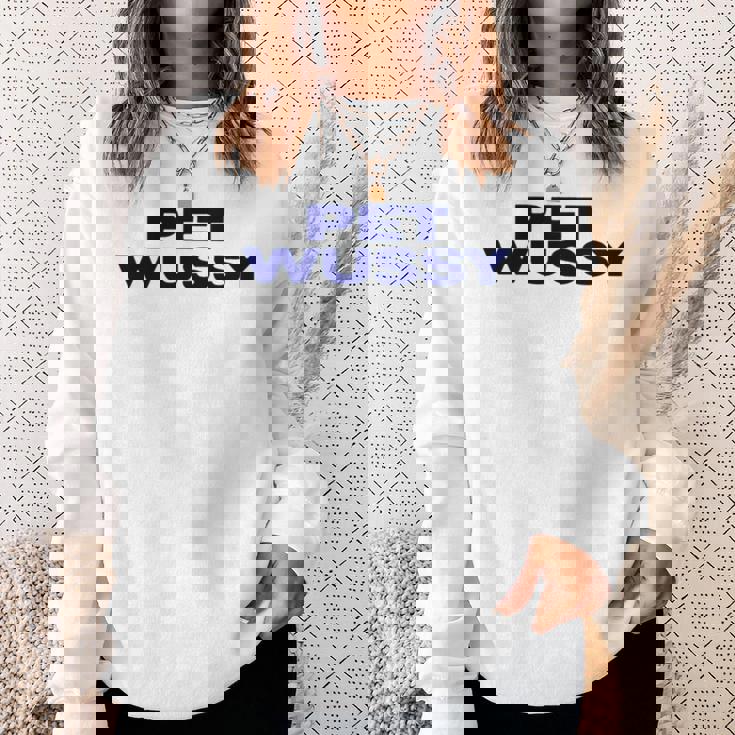 K Michelle Wearing Pet WussySweatshirt Gifts for Her K Michelle Wearing Pet WussySweatshirt Gifts for Her