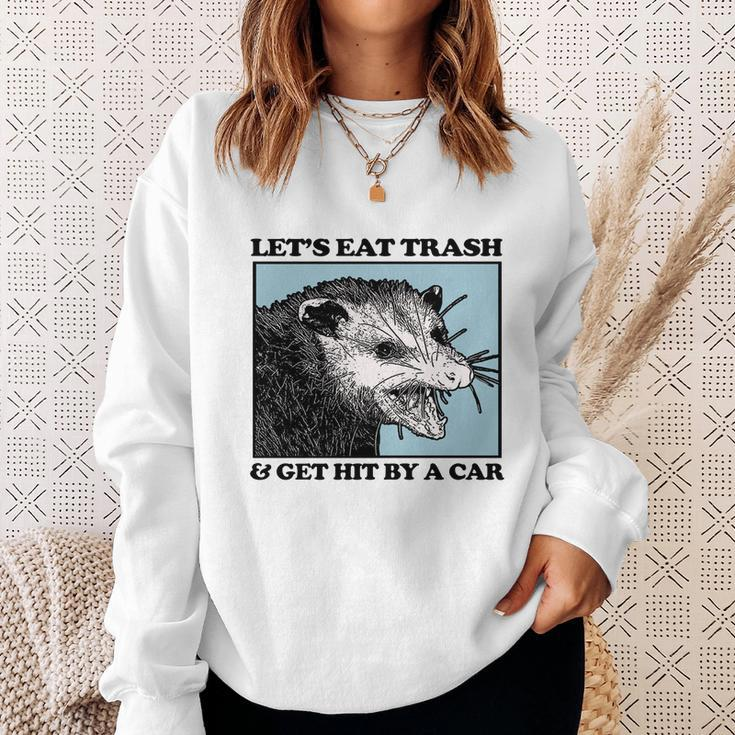 Lets Eat Trash & Get Hit By A Car Possum Lovers Sweatshirt Gifts for Her