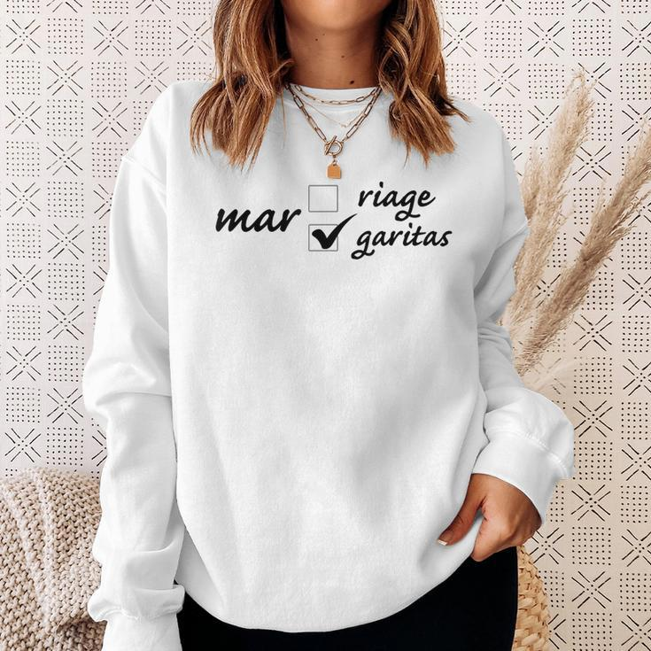 Margaritas Over Marriage Funny Men Women Sweatshirt Graphic Print Unisex Gifts for Her