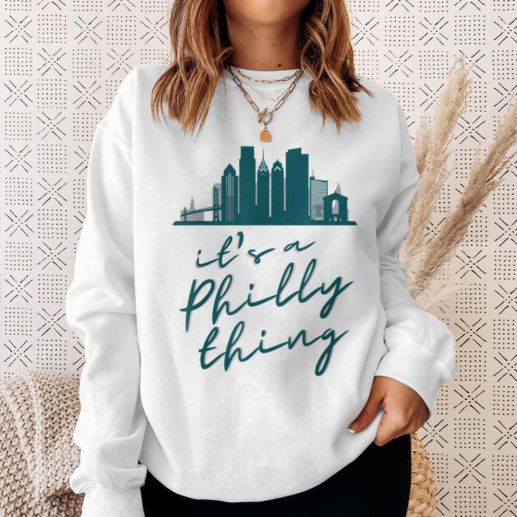 Philadelphia Citizen | Its A Philly Thing Sweatshirt Gifts for Her