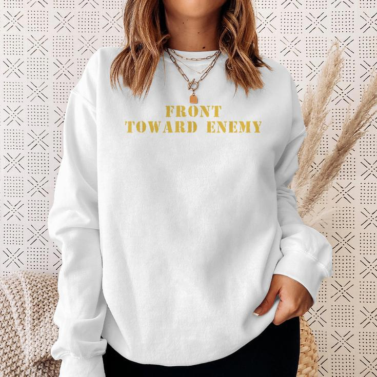 Vintage Front Toward Enemy Military Quote Front Toward Enemy Sweatshirt Gifts for Her
